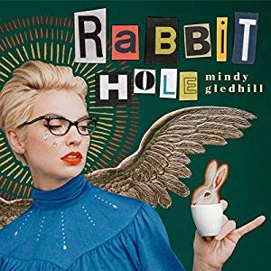 MINDY GLEDHILL / ミンディ・グレッドヒル / ラビット・ホール / RABBIT HOLE