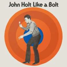 JOHN HOLT / ジョン・ホルト / LIKE A BOLT (EXPANDED EDITION)
