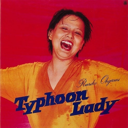 RURIKO OHGAMI / 大上留利子 / タイフーンレディ
