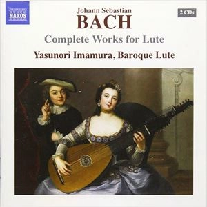 YASUNORI IMAMURA / 今村泰典 / BACH:COMPLETE WORKS FOR LUTE