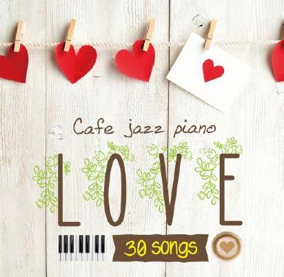 Moonlight Jazz Blue / JAZZ PARADISE / カフェで流れるジャズピアノ LOVE 30