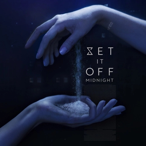 SET IT OFF / セット・イット・オフ / Midnight