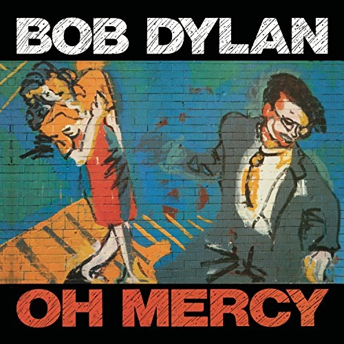 BOB DYLAN / ボブ・ディラン / OH MERCY（180G 2LP) / OH MERCY (180G 2LP)