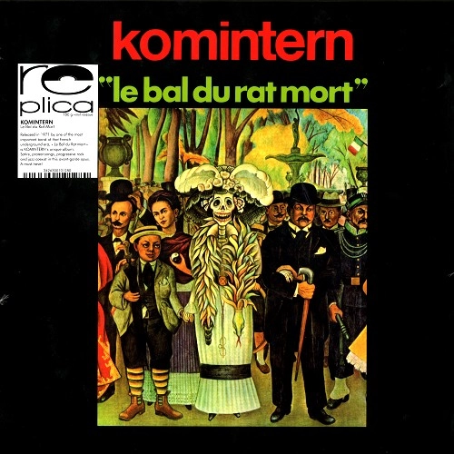 KOMINTERN / LE BAL DU RAT MORT: 180g LIMITED VINYL