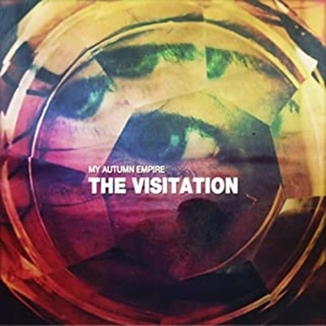 MY AUTUMN EMPIRE / マイ・オータム・エンパイア / The Visitation