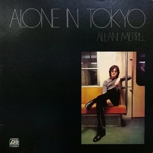 ALAN MERRILL / アラン・メリル / ひとりぼっちの東京