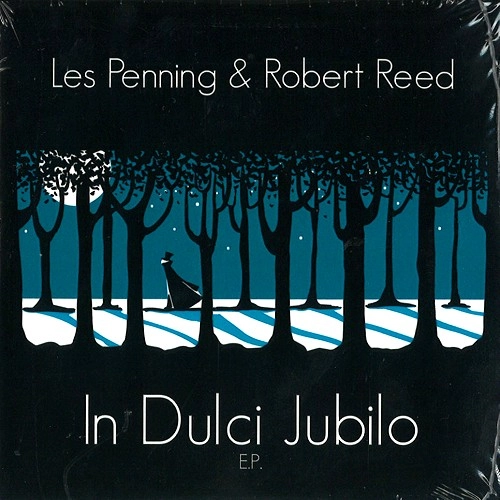 LES PENNING & ROBERT REED / レス・ペニング・ウィズ・ロバート・リード / IN DULCI JUBILO