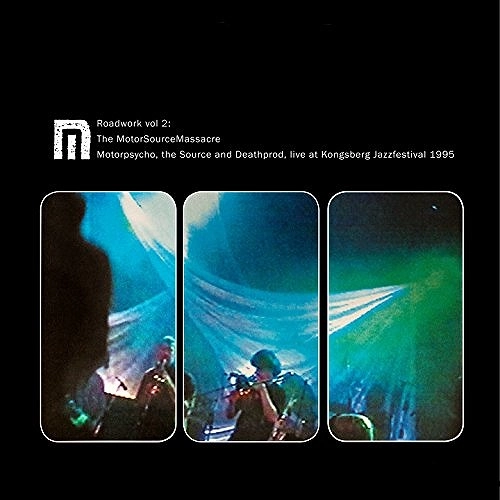 MOTORPSYCHO / モーターサイコ / ROADWORK VOL.2:THE MOTORSOURCEMASSACRE LIVE AT KONGSBERG JAZZFESTIVALl 1995(2LP)