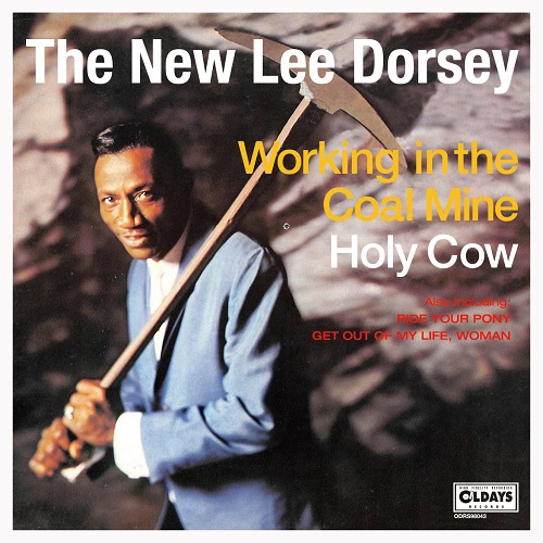 LEE DORSEY / リー・ドーシー / ワーキング･イン･ザ･コール･マイン - ホーリー･カウ（紙ジャケット） / WORKING IN THE COAL MINE - HOLY COW