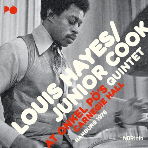 LOUIS HAYES  / JUNIOR COOK / ルイ・ヘイズ /  ジュニア・クック / ONKEL PO'S CARNEGIE HALL HAMBURG '76