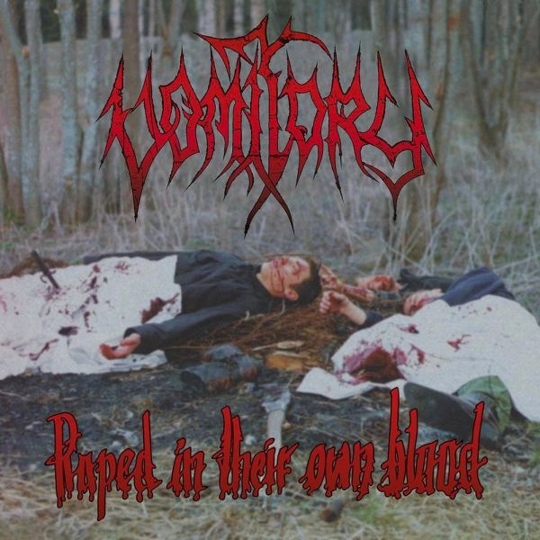 VOMITORY / ヴォミトリー / RAPED IN THEIR OWN BLOOD<DIGI>