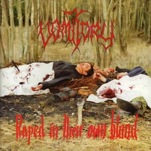 VOMITORY / ヴォミトリー / RAPED IN THEIR OWN BLOOD<BLACK VINYL>