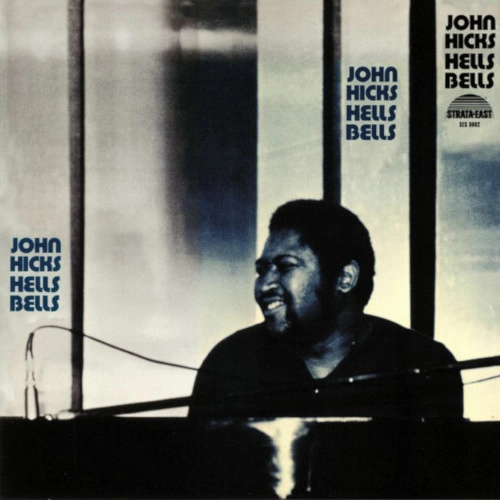 JOHN HICKS / ジョン・ヒックス / HELLS BELLS