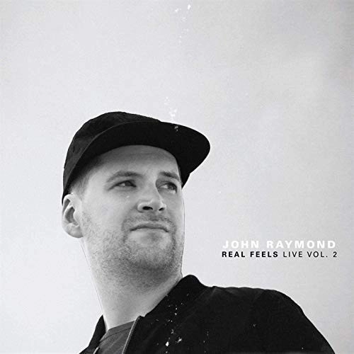 JOHN RAYMOND / ジョン・レイモンド / REAL FEELS LIVE VOL.2