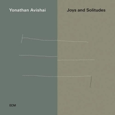 YONATHAN AVISHAI / ヨナタン・アヴィシャイ / JOYS AND SOLITUDES