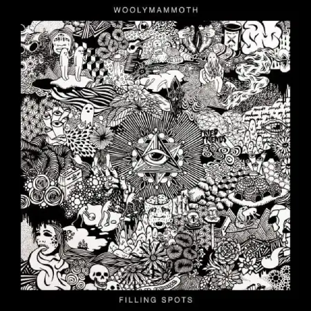 WOOLYMAMMOTH / FILLING SPOTS