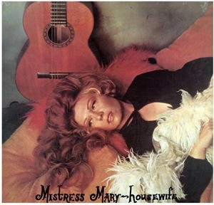 MISTRESS MARY / HOUSEWIFE