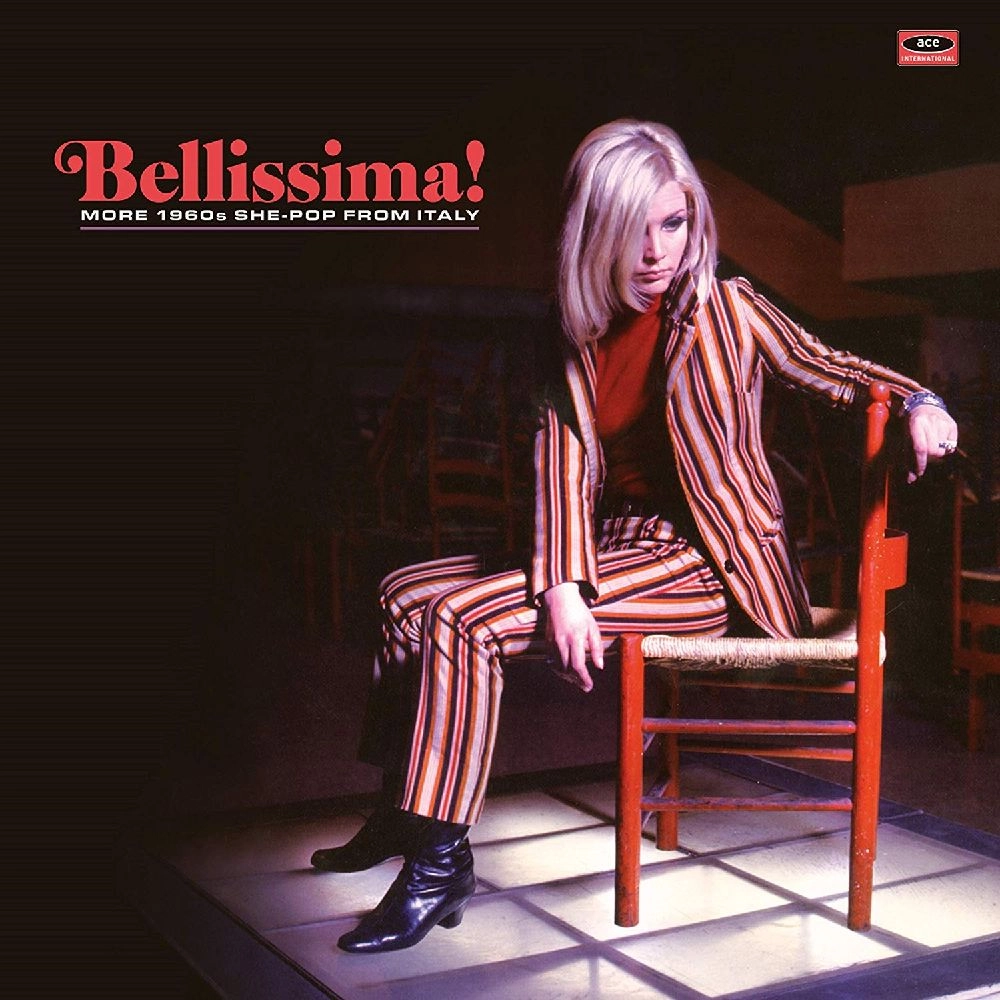 V.A. (ACE BEAT GIRLS) / BELLISSIMA! MORE 1960S SHE-POP FROM ITALY