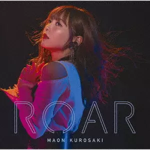 MAON KUROSAKI / 黒崎真音 / ROAR