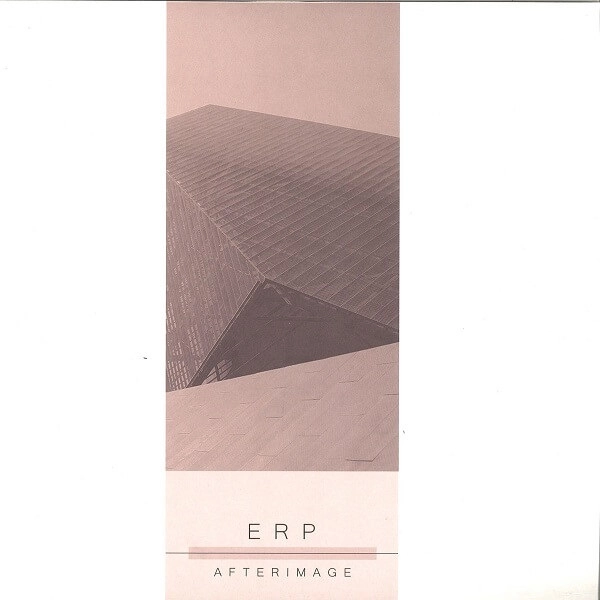 ERP / AFTERIMAGE