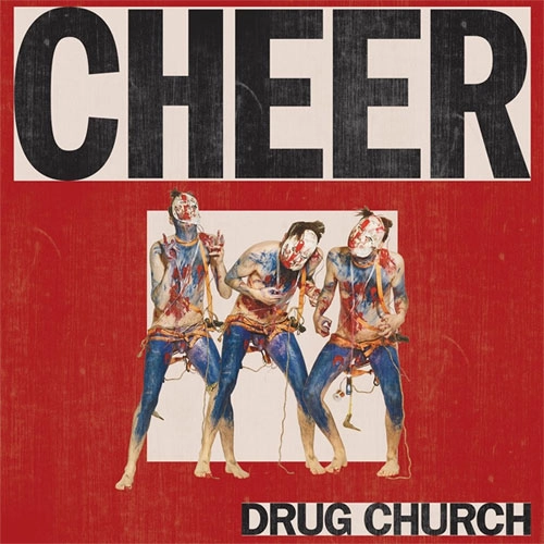 DRUG CHURCH / ドラッグ・チャーチ / CHEER（国内仕様盤）