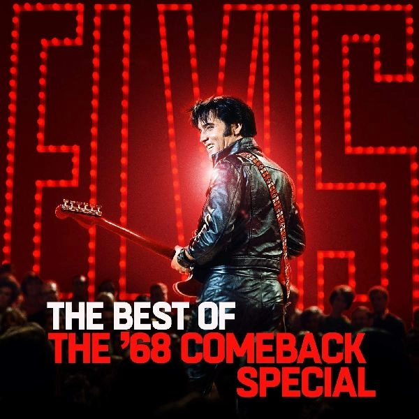 ELVIS PRESLEY / エルヴィス・プレスリー / ベスト・オブ・ザ・’68 カムバック・スペシャル / THE BEST OF THE '68 COMEBACK SPECIAL
