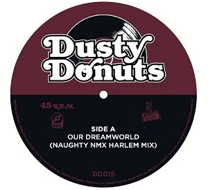 NAUGHTY NMX / OUR DREAMWORLD b/w LET ME GO A MILLION TIMES