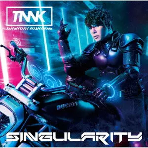 TAKANORI NISHIKAWA / 西川貴教 / SINGularity / SINGULARITY