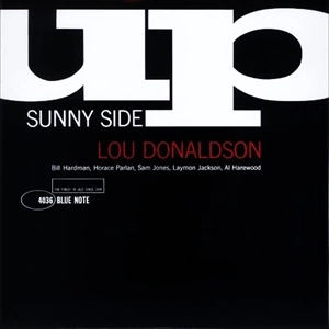 LOU DONALDSON / ルー・ドナルドソン / SUNNY SIDE UP (200G)