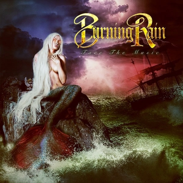 BURNING RAIN / バーニング・レイン / フェイス・ザ・ミュージック / FACE THE MUSIC