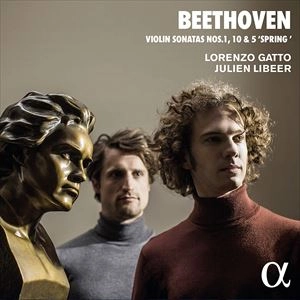 LORENZO GATTO / ロレンツォ・ガット / ベートーヴェン:ヴァイオリン・ソナタ集