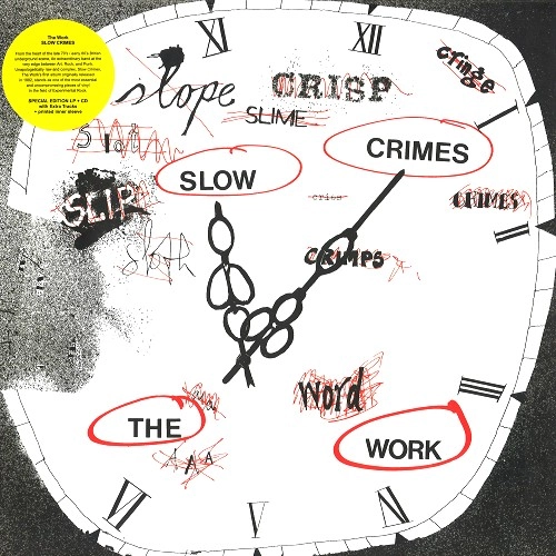 THE WORK / ワーク / SLOW CRIMES: LP+CD