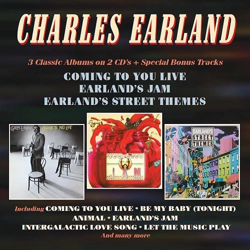 CHARLES EARLAND / チャールズ・アーランド / COMING TO YOU LIVE / EARLAND'S JAM / EARLAND'S STREET THEMES
