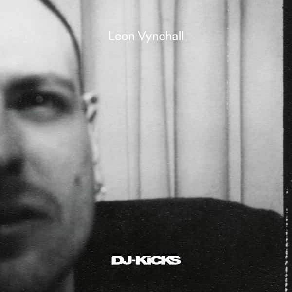 LEON VYNEHALL / レオン・ヴァインホール / DJキックス / DJ-KICKS