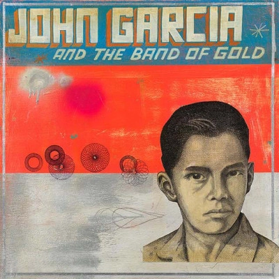 JOHN GARCIA / JOHN GARCIA AND THE BAND OF GOLD<DIGI>