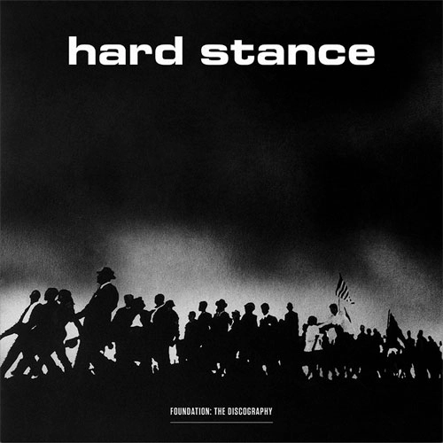 HARD STANCE / FOUNDATION: THE DISCOGRAPHY (LP)