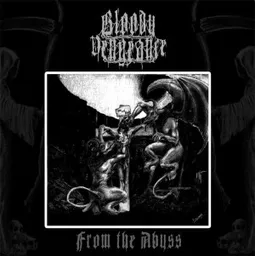 BLOODY VENGEANCE / ブラッディ・ヴェンジェンス / FROM THE ABYSS