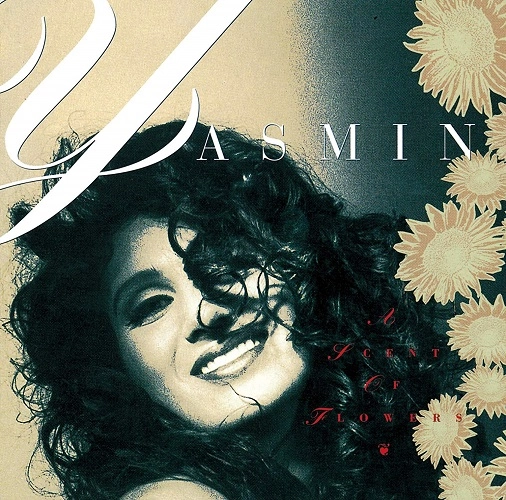 YASMIN / ヤズミン / ア・セント・オブ・フラワーズ / A SCENT OF FLOWERS