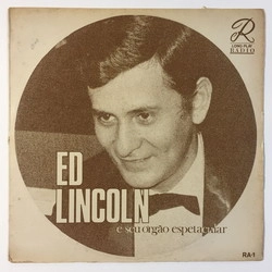 ED LINCOLN / エヂ・リンコルン / ORGAO ESPETACULAR