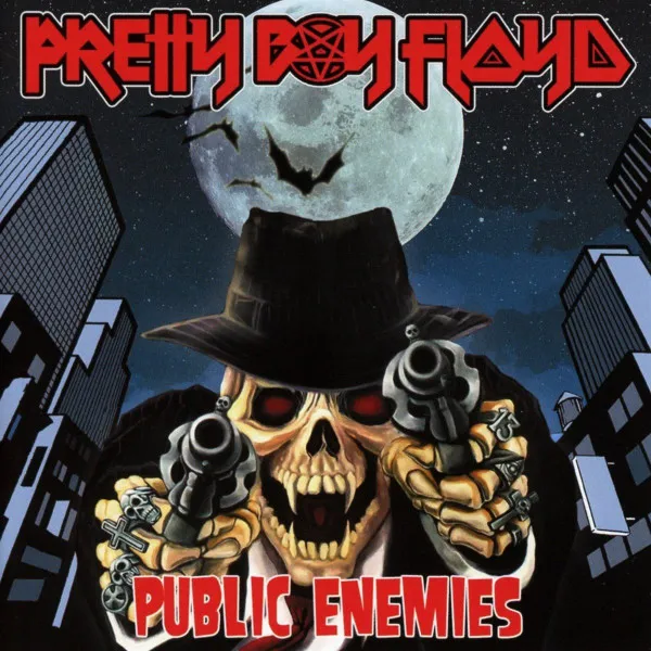 PRETTY BOY FLOYD / プリティー・ボーイ・フロイド / PUBLIC ENEMIES
