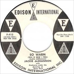 JACKIE DESHANNON / ジャッキー・デシャノン / SO WARM / YOUNG GIRL'S PRAYER