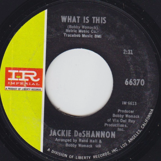 JACKIE DESHANNON / ジャッキー・デシャノン / WHAT IS THIS