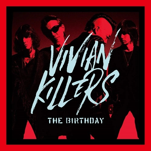 The Birthday / VIVIAN KILLERS(初回限定盤 CD+DVD) / VIVIAN KILLERS