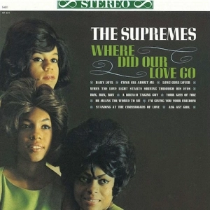 DIANA ROSS & THE SUPREMES / ダイアナ・ロス&ザ・シュープリームス / 愛はどこへ行ったの