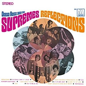 DIANA ROSS & THE SUPREMES / ダイアナ・ロス&ザ・シュープリームス / リフレクションズ +2