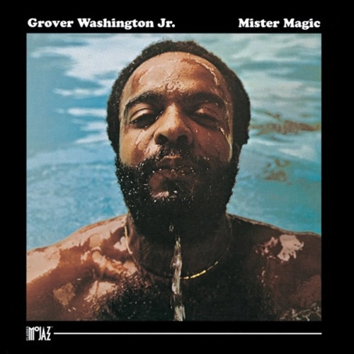 GROVER WASHINGTON JR. / グローヴァー・ワシントンJr. / MISTER MAGIC / ミスター・マジック