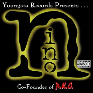 NINO (GANGSTA RAP) / CO-FOUNDER OF P.K.O. (LP)