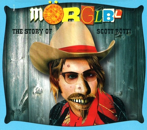 MORGLBL / モーグルブル / THE STORY OF SCOTT ROTTI