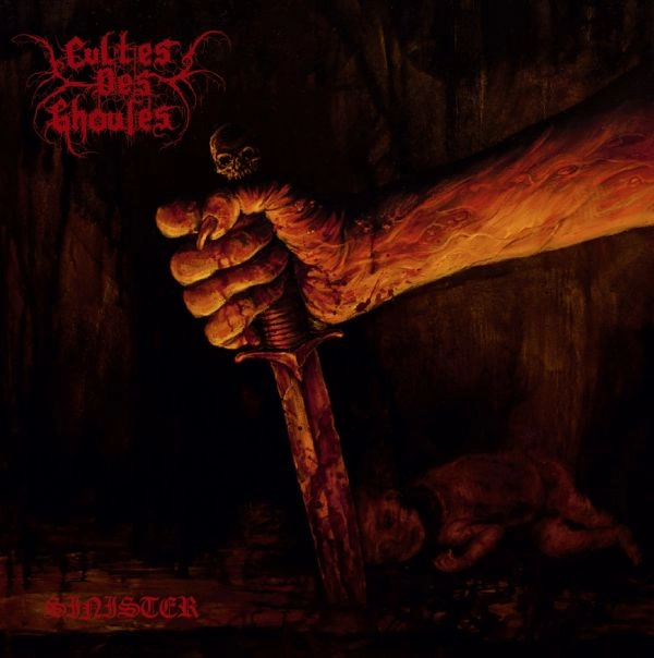 CULTES DES GHOULES / SINISTER, OR TREADING THE DARKER PATHS
