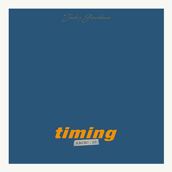 JACKY GIORDANO / ジャッキー・ジョルダーノ / TIMING ARCHIVES